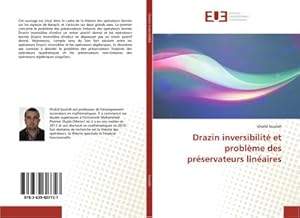 Imagen del vendedor de Drazin inversibilit et problme des prservateurs linaires a la venta por AHA-BUCH GmbH