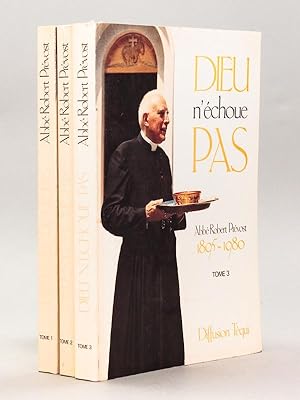 Bild des Verkufers fr Dieu n'choue pas (3 Tomes - Complet) Abb Robert Prvost 1895-1980 zum Verkauf von Librairie du Cardinal