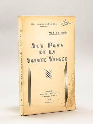 Seller image for Mois de Marie. Aux pays de la Sainte Vierge. for sale by Librairie du Cardinal