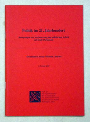 Seller image for Politik im 21. Jahrhundert. for sale by antiquariat peter petrej - Bibliopolium AG