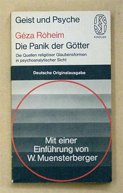 Seller image for Die Panik der Gtter. Die Quellen religiser Glaubensformen in psychoanalytischer Sicht. for sale by antiquariat peter petrej - Bibliopolium AG
