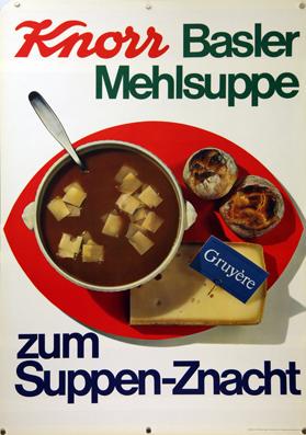 Plakat - Knorr Basler Mehlsuppe zum Suppen-Znacht. Offset.