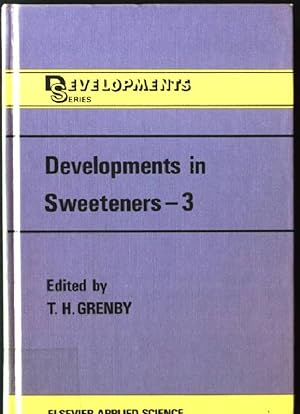 Seller image for Developments in Sweeteners - 3 for sale by books4less (Versandantiquariat Petra Gros GmbH & Co. KG)