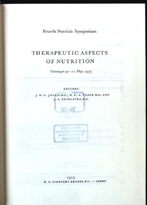 Seller image for Therapeutic Aspects of Nutrition: Groningen 9-11 May 1973 for sale by books4less (Versandantiquariat Petra Gros GmbH & Co. KG)