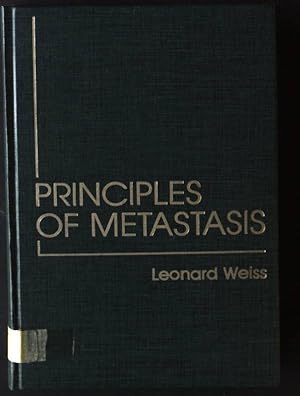 Bild des Verkufers fr Principles of Metastasis zum Verkauf von books4less (Versandantiquariat Petra Gros GmbH & Co. KG)