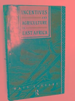 Bild des Verkufers fr Incentives and agriculture in East Africa zum Verkauf von Cotswold Internet Books