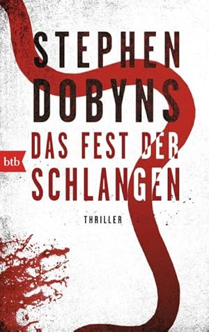 Seller image for Das Fest der Schlangen: Thriller : Thriller for sale by AHA-BUCH