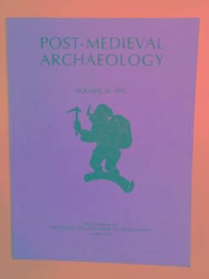 Seller image for Poste-Medieval Archaeology: the journal of the Society for Post-Medieval Archaeology, volume 26, 1992 for sale by Cotswold Internet Books