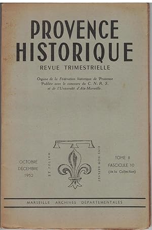 Bild des Verkufers fr Provence historique tome II, fascicule 10, octobre - dcembre 1952. zum Verkauf von Rometti Vincent