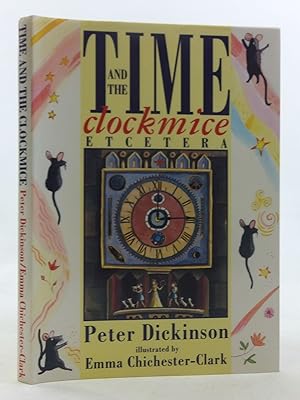 Immagine del venditore per TIME AND THE CLOCKMICE ETCETERA venduto da Stella & Rose's Books, PBFA