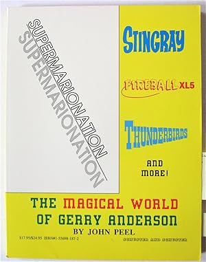Supermarionation. The Magical World of Gerry Anderson