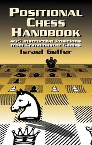 Image du vendeur pour Positional Chess Handbook (Paperback) mis en vente par Grand Eagle Retail