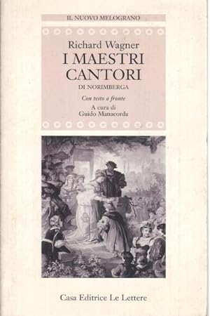 Seller image for I maestri cantori di Norimberga for sale by Di Mano in Mano Soc. Coop