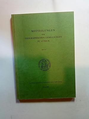 Seller image for Mitteilungen der Geographischen Gesellschaft zu Lbeck Heft 57 for sale by ANTIQUARIAT Franke BRUDDENBOOKS