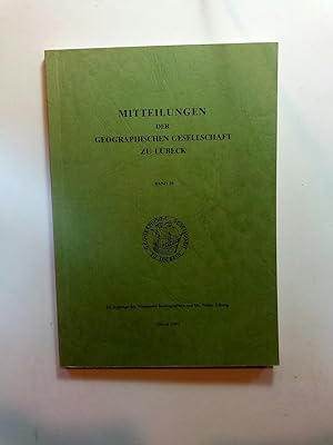 Seller image for Mitteilungen der Geographischen Gesellschaft zu Lbeck Band 58 for sale by ANTIQUARIAT Franke BRUDDENBOOKS