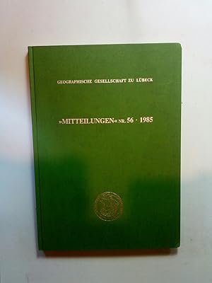 Seller image for Mitteilungen der Geographischen Gesellschaft in Lbeck. - Band 56. for sale by ANTIQUARIAT Franke BRUDDENBOOKS