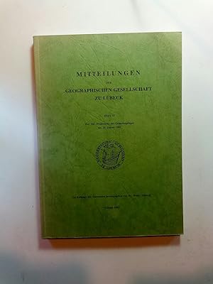 Seller image for Mitteilungen der geographischen Gesellschaft zu Lbeck, Heft 55 - Zur 100. Wiederkehr des Grndungstages am 20. Januar 1882 for sale by ANTIQUARIAT Franke BRUDDENBOOKS