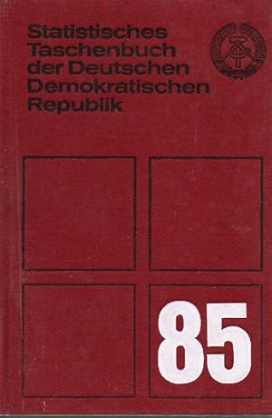 Imagen del vendedor de Statistisches Taschenbuch der deutschen demokratischen Republik 1985 a la venta por Clivia Mueller