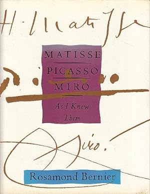 Imagen del vendedor de Matisse, Picasso, Miro: As I Knew Them a la venta por LEFT COAST BOOKS