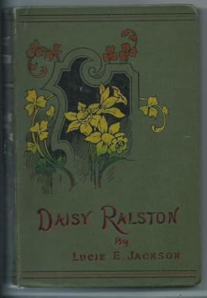 Imagen del vendedor de Daisy Ralston a la venta por Lorna Tranter Books