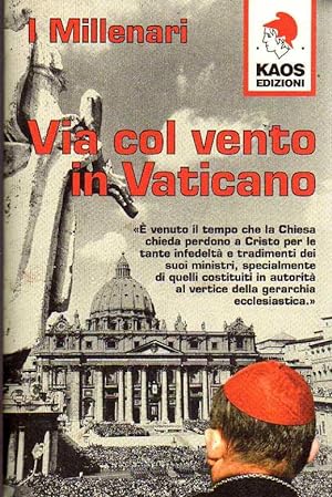 Seller image for VIA COL VENTO IN VATICANO. for sale by Laboratorio del libro