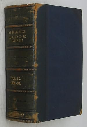 Seller image for Proceedings of the Grand Lodge of the State of Illinois, Free & Accepted Masons, Volume IX: 1884-1886 for sale by Powell's Bookstores Chicago, ABAA