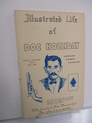 Illustrated Life of Doc Holliday.