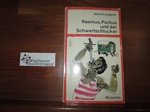 Bild des Verkufers fr Rasmus, Pontus und der Schwertschlucker. [Aus d. Schwed. von Thyra Dohrenburg. Ill. von Horst Lemke] / dtv ; 7005 : dtv-junior zum Verkauf von Antiquariat im Kaiserviertel | Wimbauer Buchversand