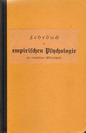 Bild des Verkufers fr Lehrbuch der empirischen Psychologie als induktive Wissenschaft. zum Verkauf von Versandantiquariat Boller