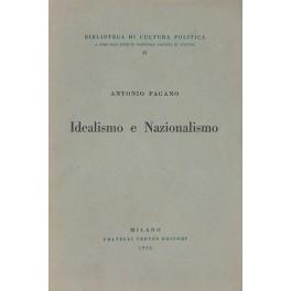 Bild des Verkufers fr Idealismo e nazionalismo zum Verkauf von Libreria Antiquaria Giulio Cesare di Daniele Corradi