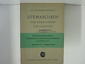 Immagine del venditore per Stewardship. Der Dank-Dienst des Christen. Theologische Berichte ber die Vollversammlung des Lutherischen Weltbundes Hannover 1952. Sektion IV. Stewardship. venduto da Zellibooks. Zentrallager Delbrck