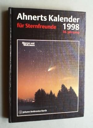 Ahnerts Kalender für Sternenfreunde 1998. Kleines astronomisches Jahrbuch Jg. 50.