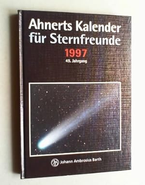 Ahnerts Kalender für Sternenfreunde 1997. Kleines astronomisches Jahrbuch Jg. 49.