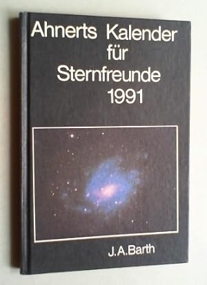 Ahnerts Kalender für Sternenfreunde 1991. Kleines astronomisches Jahrbuch.