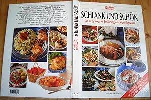 schlank und schön mit ausgewogener Ernährung zum Wunschgewicht - Abnehmen mit Genuß