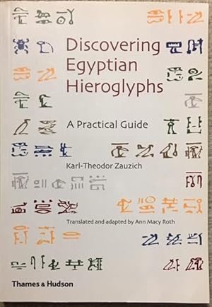 Immagine del venditore per Discovering Egyptian Hieroglyphs, A Practical Guide venduto da Dial-A-Book