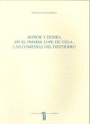 Seller image for Honor y honra en el primer Lope de Vega : las comedias del destierro for sale by AG Library