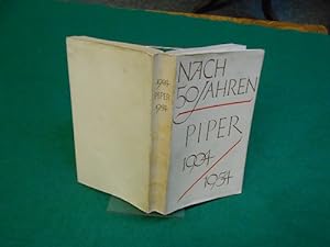 Nach fünfzig Jahren. Almanach. Herausgegeben von Klaus Piper. Teil von: Bibliothek des Börsenvere...