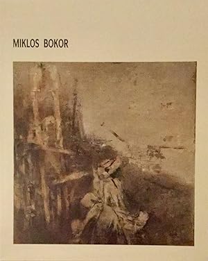 Image du vendeur pour Miklos Bokor : peintures mis en vente par Antiquariaat Digitalis