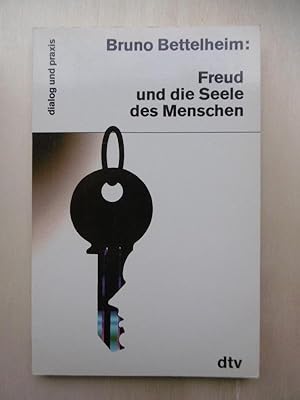 Freud und die Seele des Menschen. (Aus dem Amerikanischen von Karin Graf). [Ungekürzte Ausgabe]