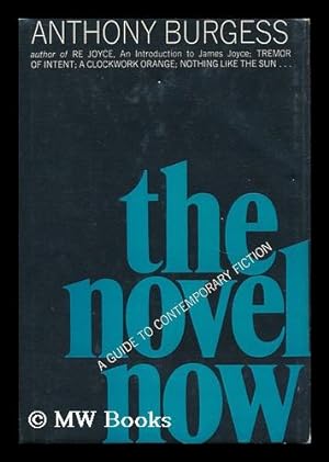 Immagine del venditore per The Novel Now; a Guide to Contemporary Fiction venduto da MW Books Ltd.