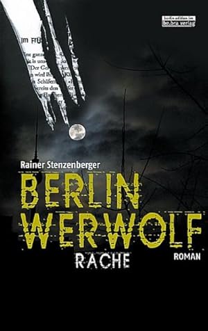 Bild des Verkufers fr Berlin Werwolf: Rache : Roman zum Verkauf von AHA-BUCH