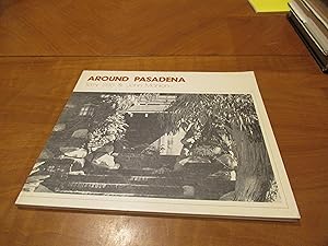 Seller image for Around Pasadena for sale by Arroyo Seco Books, Pasadena, Member IOBA