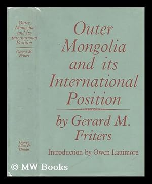 Seller image for Outer Mongolia and its International Position for sale by MW Books Ltd.