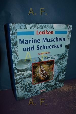 Bild des Verkufers fr Lexikon marine Muscheln und Schnecken. [Mitarb.: Rodu von Cosel .] zum Verkauf von Antiquarische Fundgrube e.U.