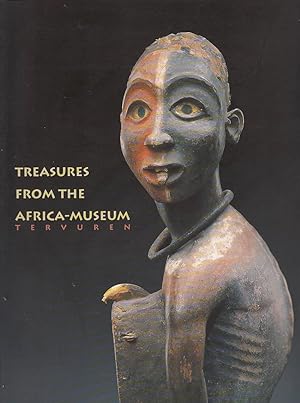 Seller image for Treasures from the Africa Museum, Tervuren [published in conjunction with the exhibition "Hidden Treasures from the Tervuren Museum" in the Royal Museum for Central Africa (Tervuren) from May to November, 1995] / ed. by Gustaaf Verswijver . Royal Museum for Central Africa, Tervuren. [Contributors Ramona Austin . Transl. Alger D. Buat (Engl. ed.)] for sale by Licus Media