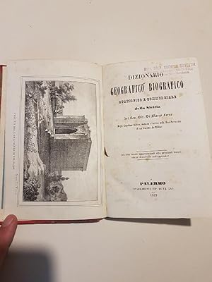 DIZIONARIO GEOGRAFICO BIOGRAFICO STATISTICO E COMMERCIALE DELLA SICILIA,