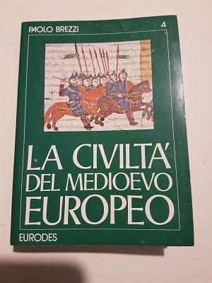 LA CIVILTA DEL MEDIOEVO EUROPEO VOL IV IL DISSOLVERSI DEL MONDO MEDIOEVALE (1315-1453/54),