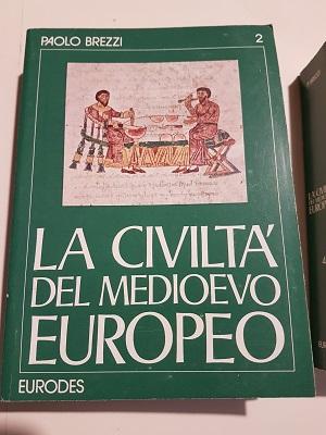 LA CIVILTA DEL MEDIOEVO EUROPEOVOLUME 2 SOCIETA FEUDALE E VITA CITTADINA (814-1190),