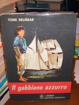 Bild des Verkufers fr IL GABBIANO AZZURRO., zum Verkauf von Libreria antiquaria Pagine Scolpite